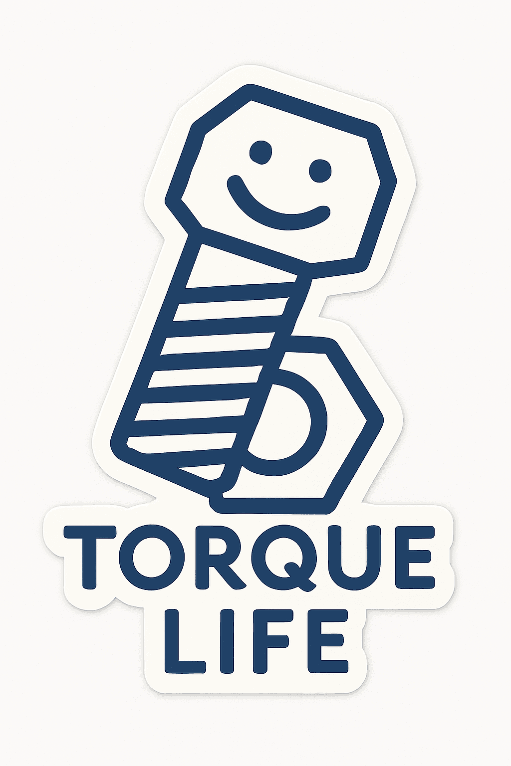 Happy Bolt and Nut with Torque Life Text