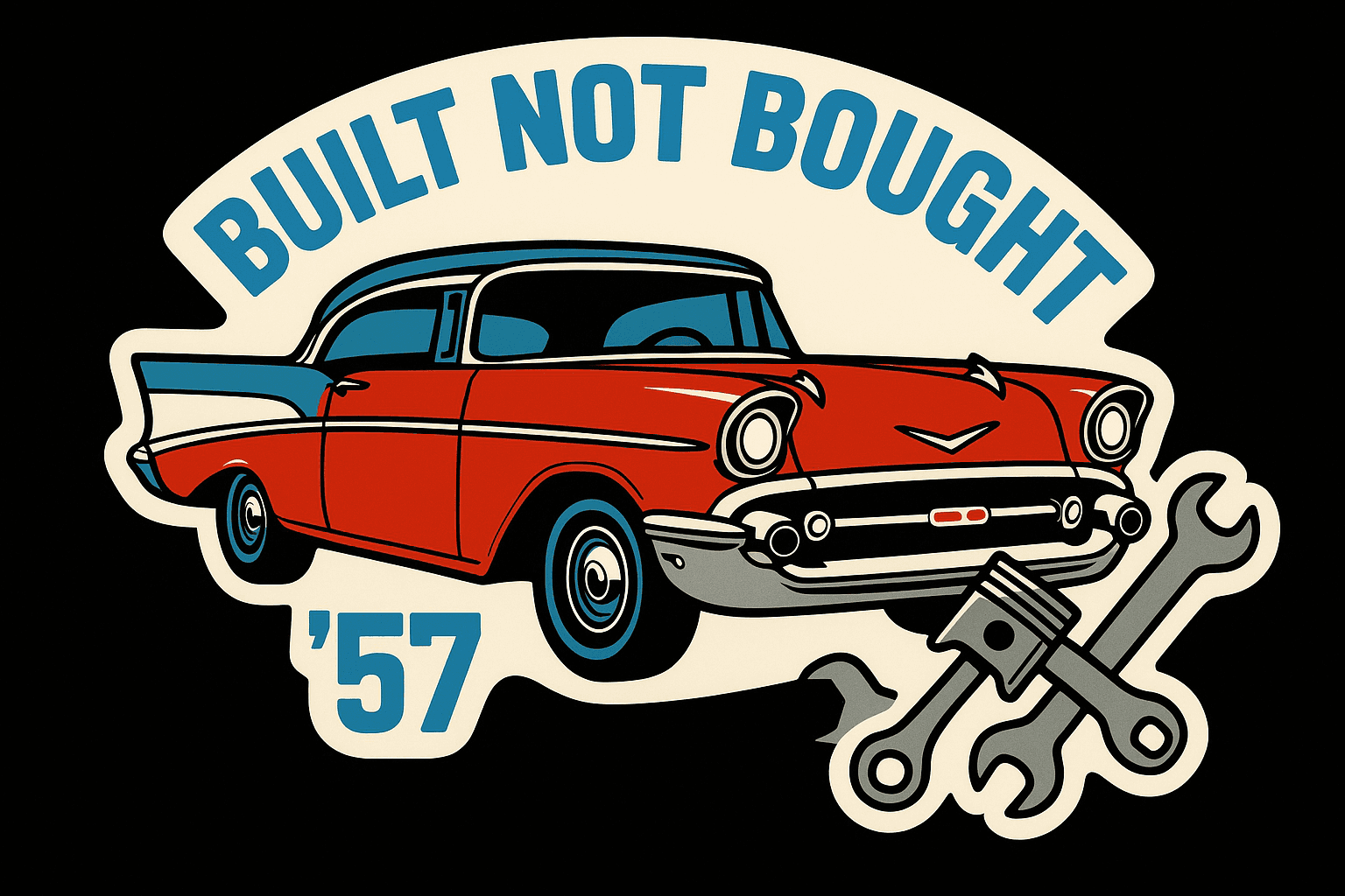 1957 Classic Car Built Not Bought Sticker