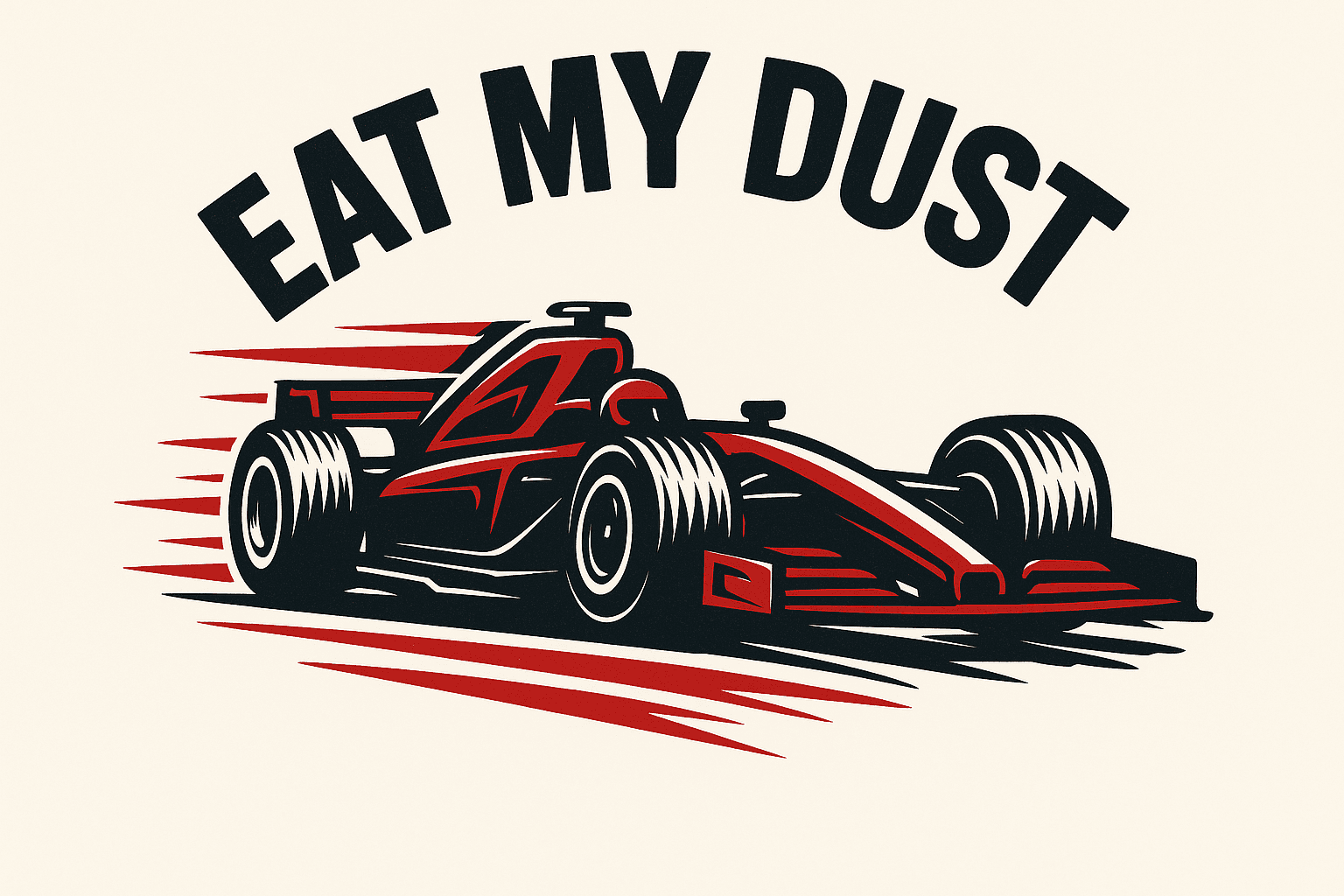 Speedy Race Car with 'Eat My Dust' Slogan