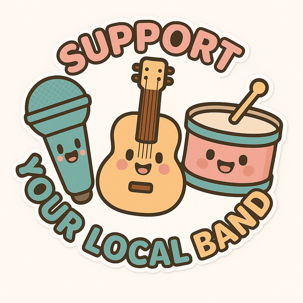 Cute Support Your Local Band Music Sticker