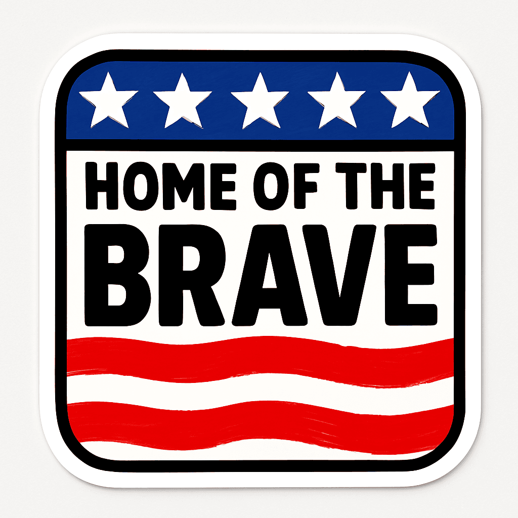 Patriotic Home of the Brave Sticker