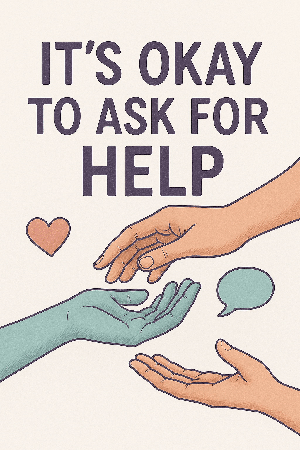 It's Okay to Ask for Help Poster Design