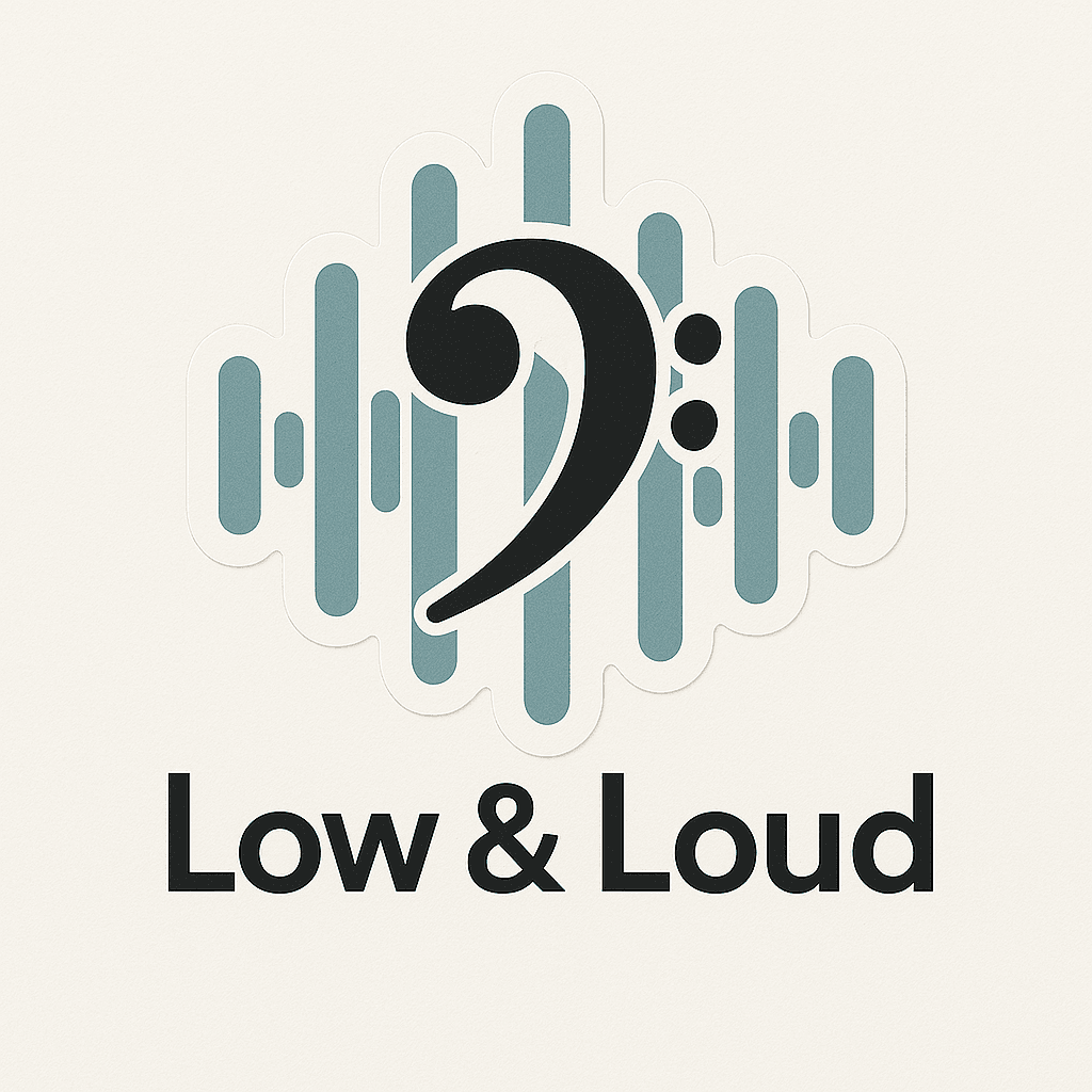 Low & Loud: A Musical Statement