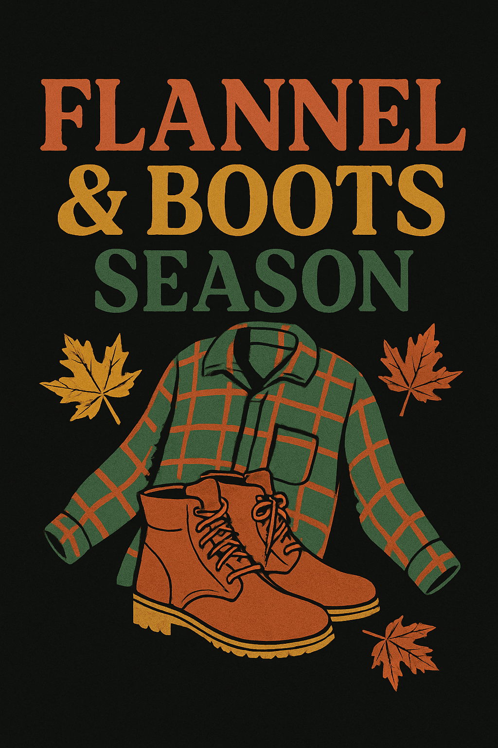 Flannel & Boots Season Vibes