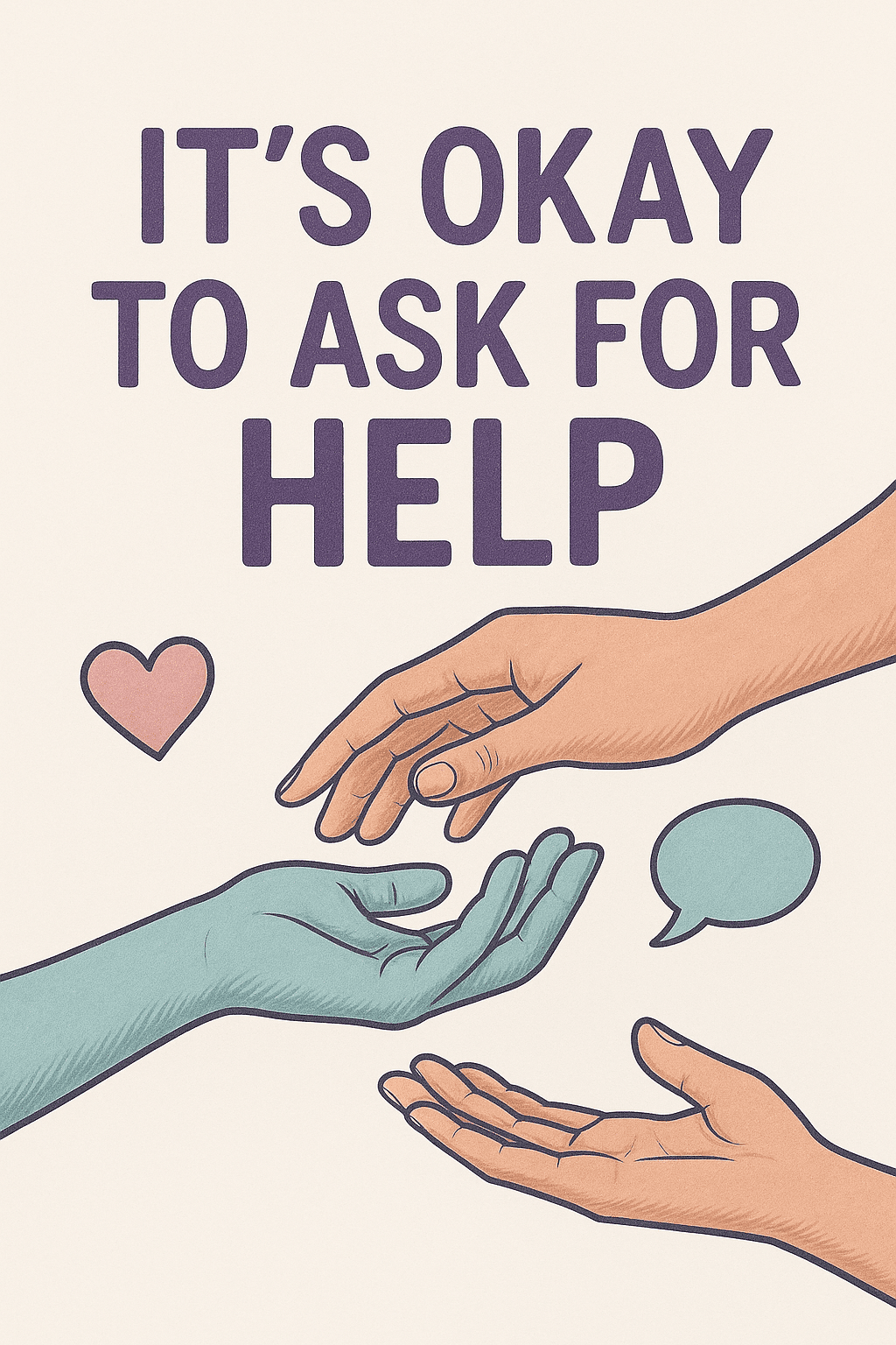 It's Okay to Ask for Help Poster Design