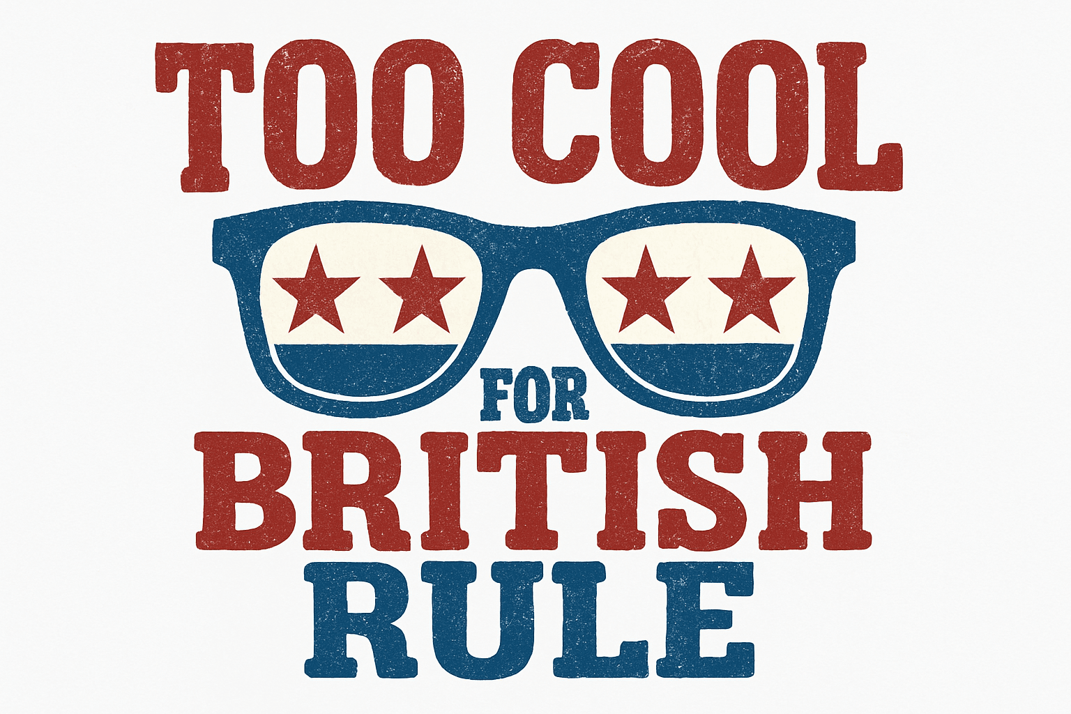 Too Cool for British Rule