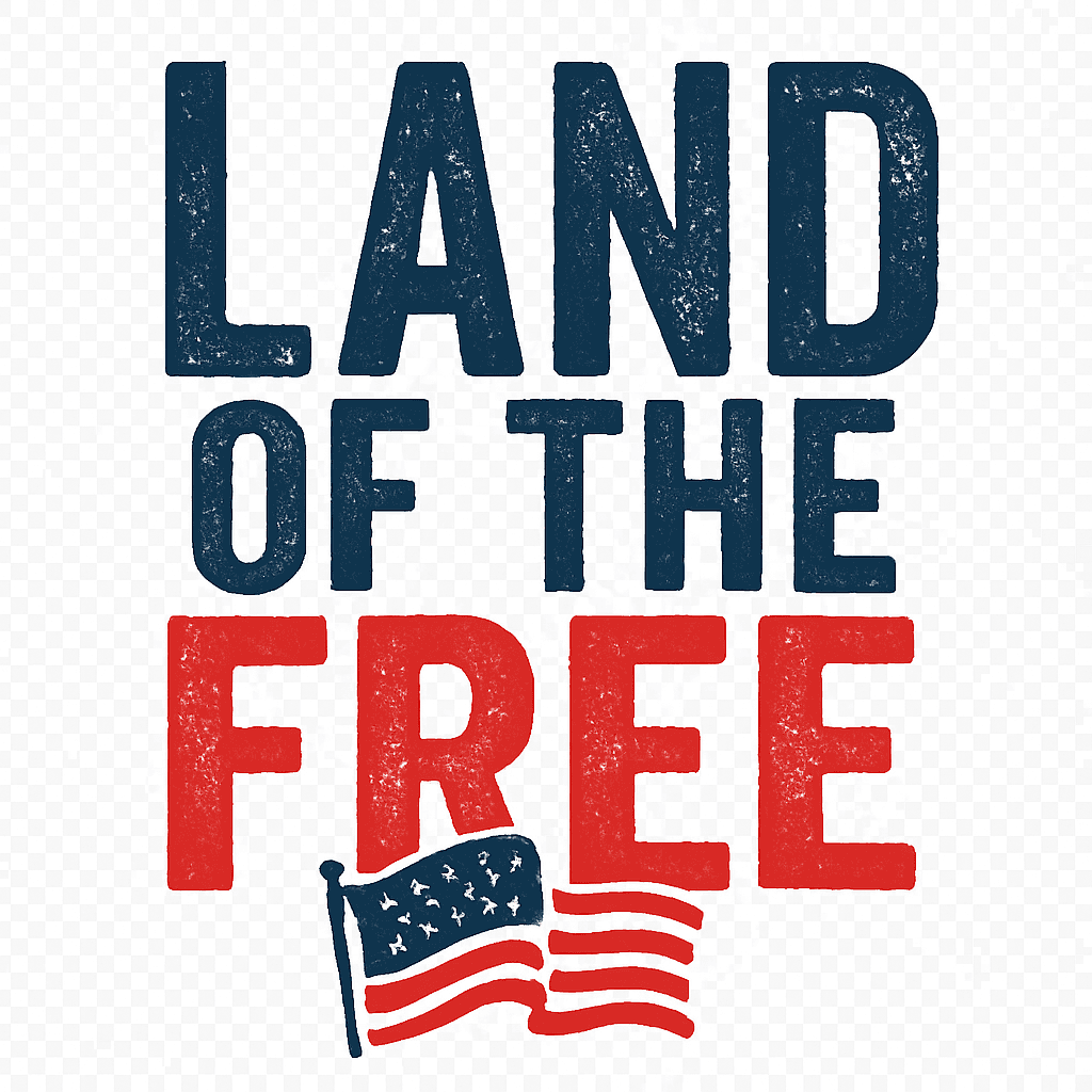 Land of the Free: A Patriotic Statement