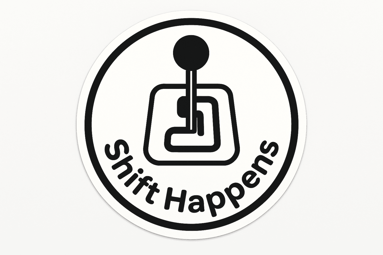 Minimalist Gear Shift with 'Shift Happens' Quote