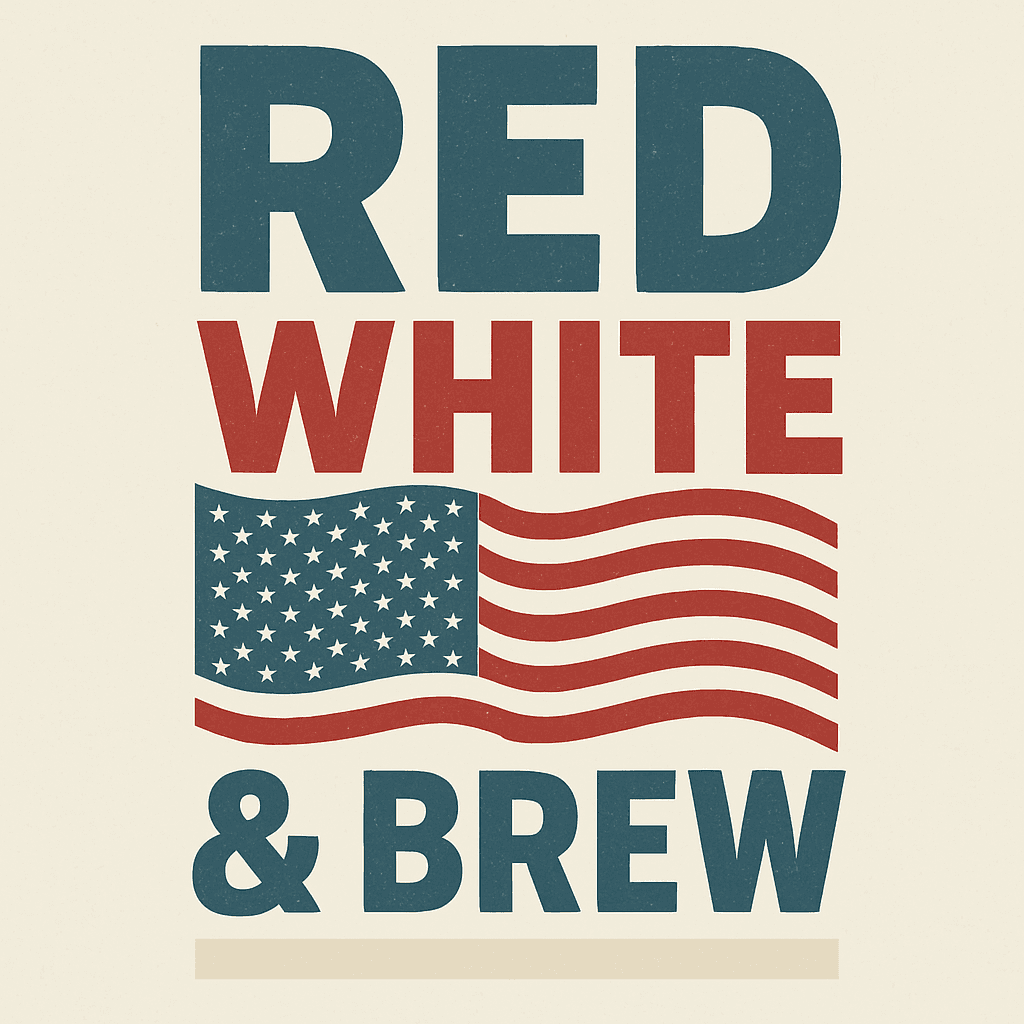 Celebrate with Red, White & Brew!