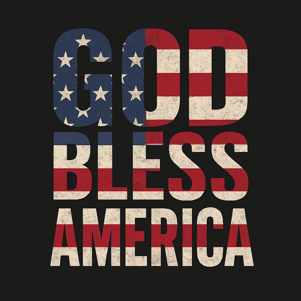 Patriotic Blessings: God Bless America