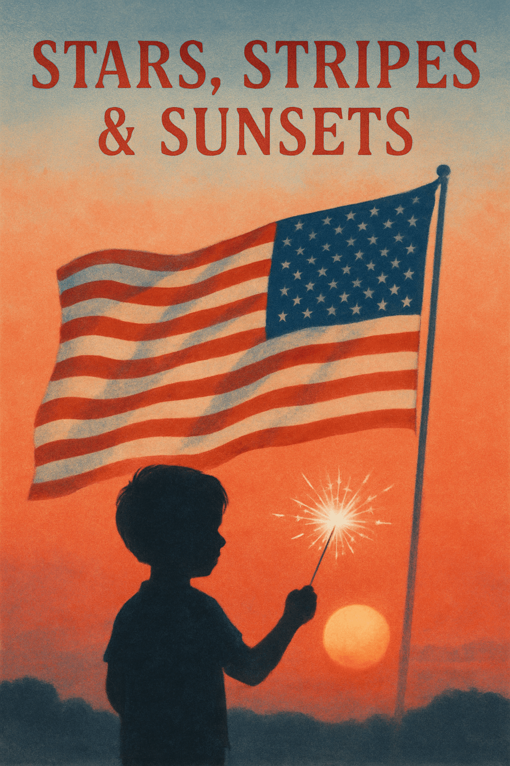 Stars, Stripes & Sunsets