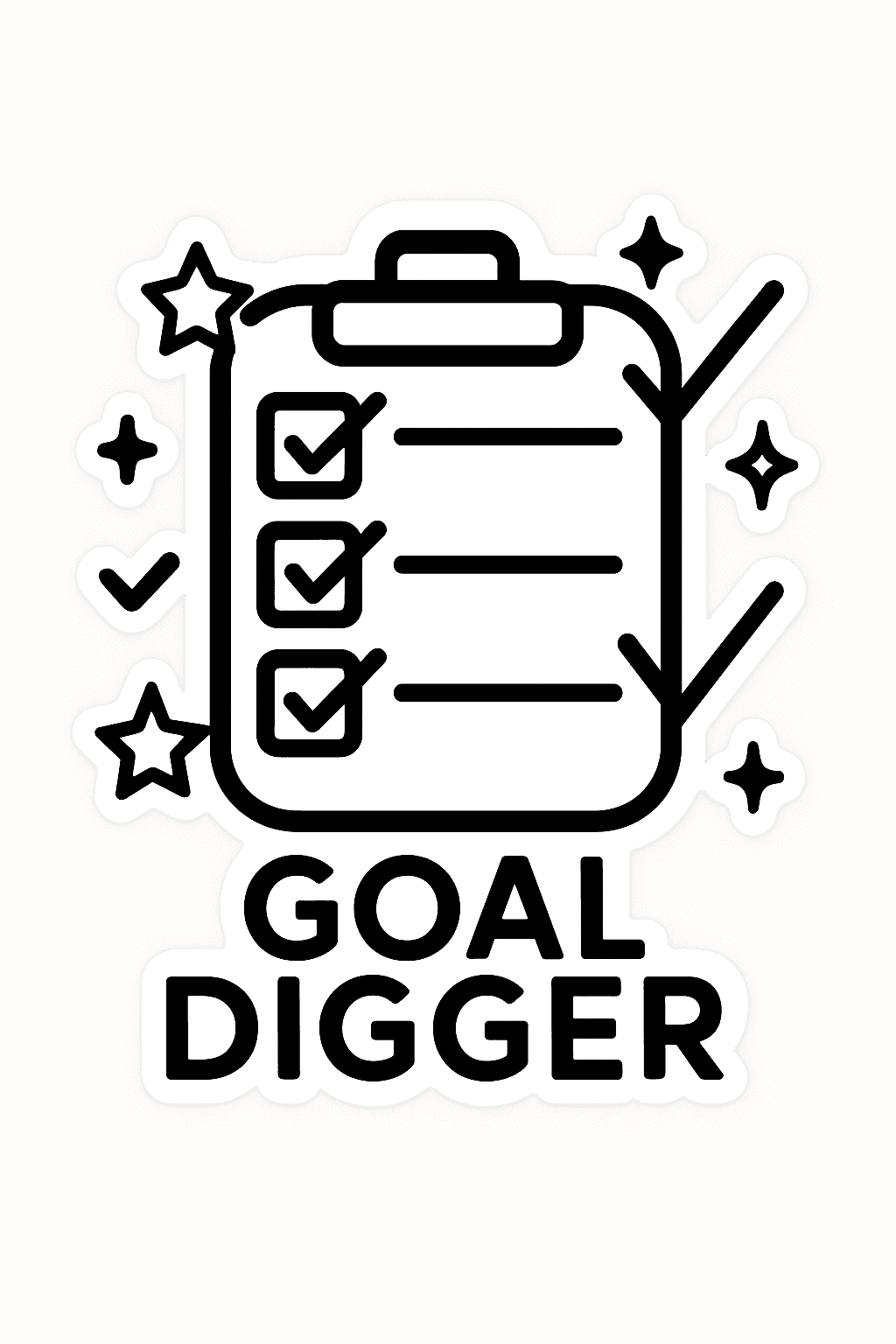 Goal Digger Checklist Inspirational Sticker
