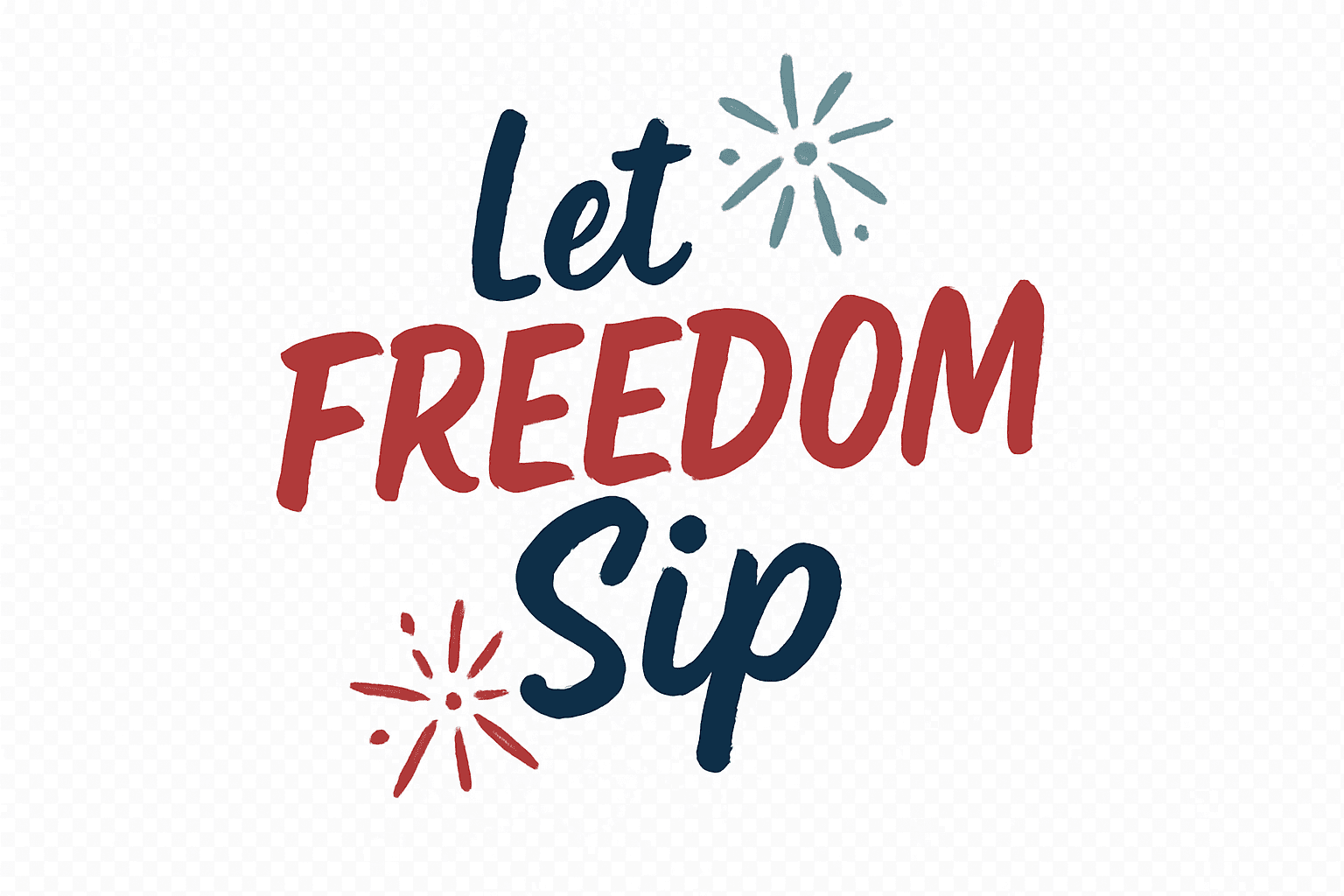 Sip into Freedom Celebration!
