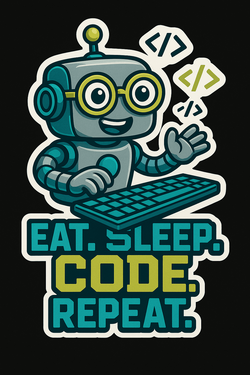 Code Life: Eat, Sleep, Repeat!