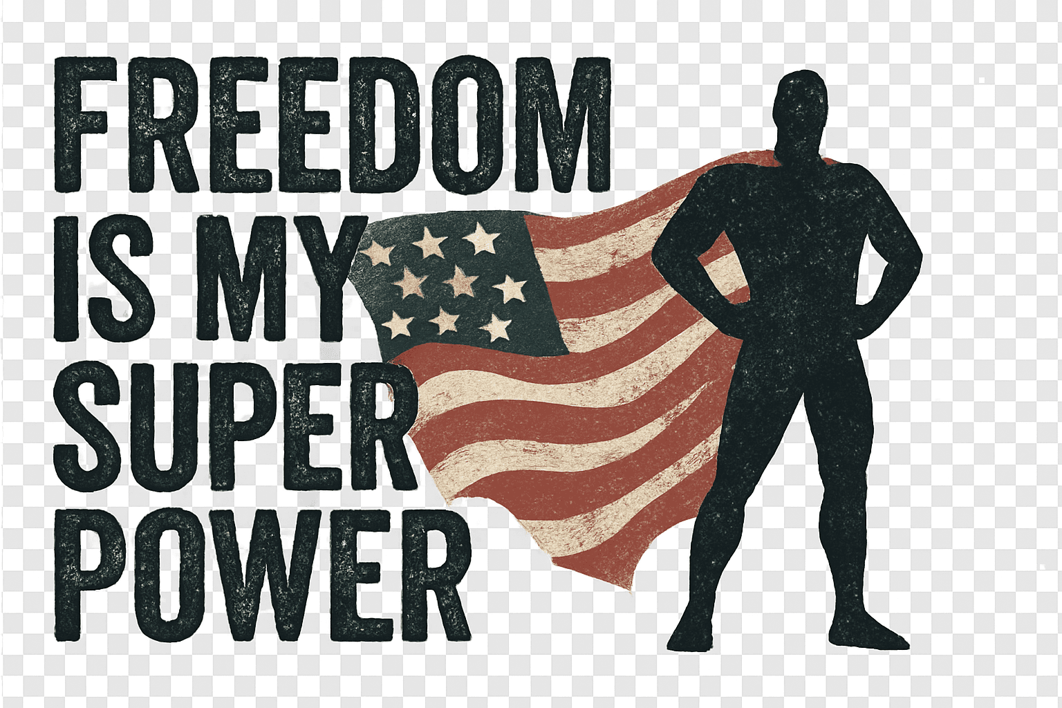 Freedom: My Superpower Statement