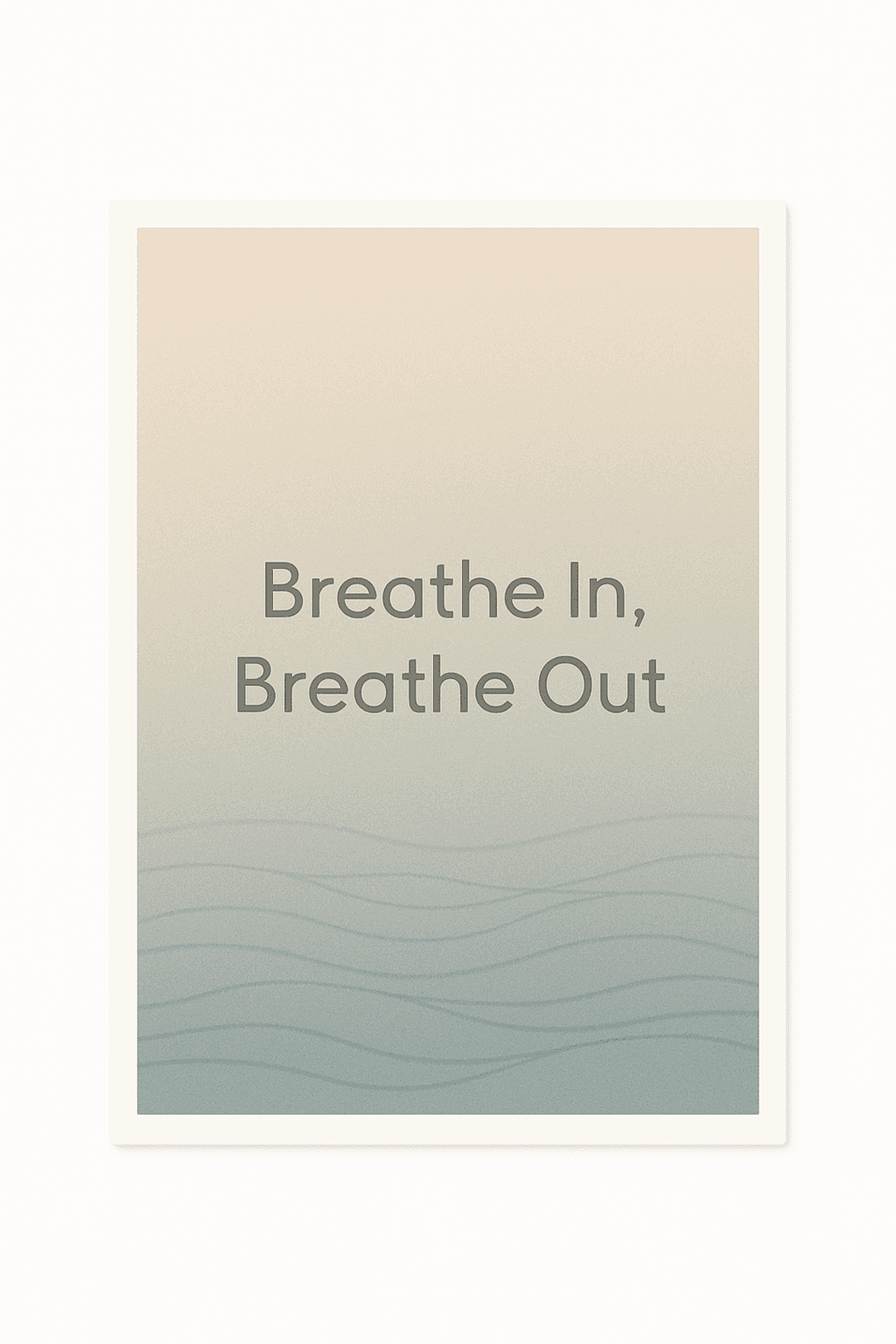 Calm Gradient Poster with Soothing Breathing Reminder