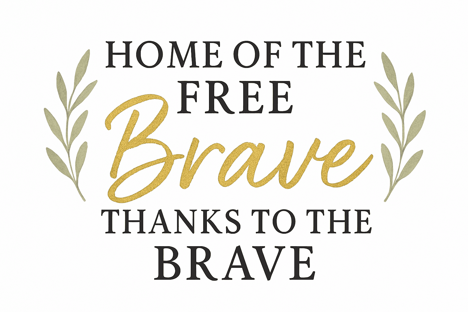 Brave & Free: A Tribute to Heroes
