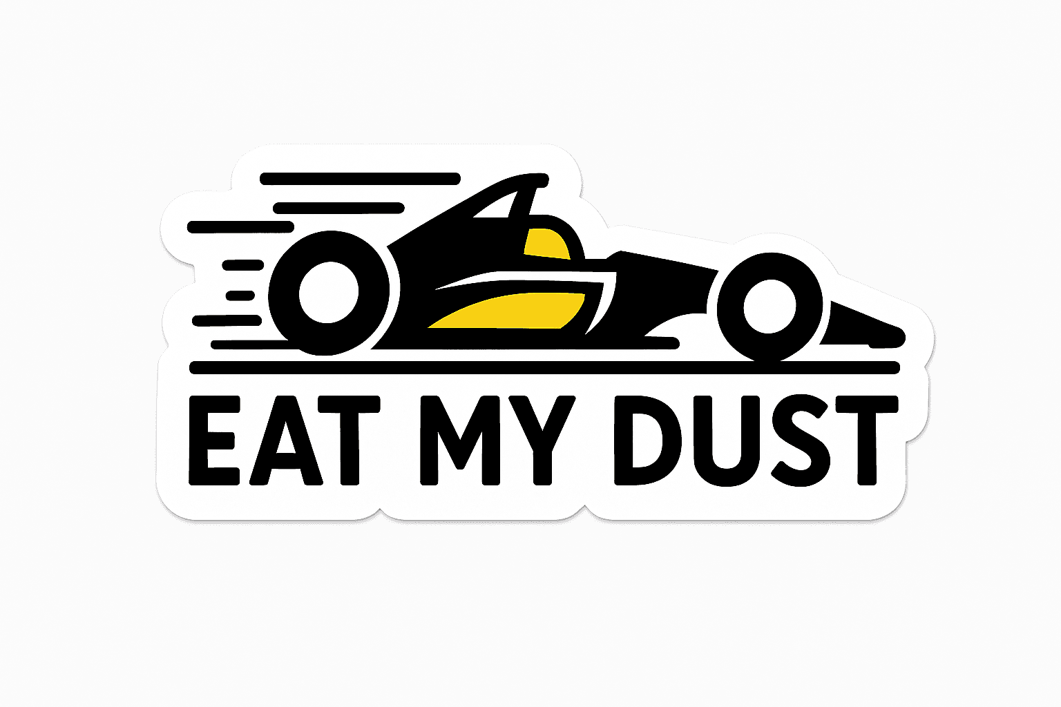 Race Car Speed Sticker with 'Eat My Dust' Slogan