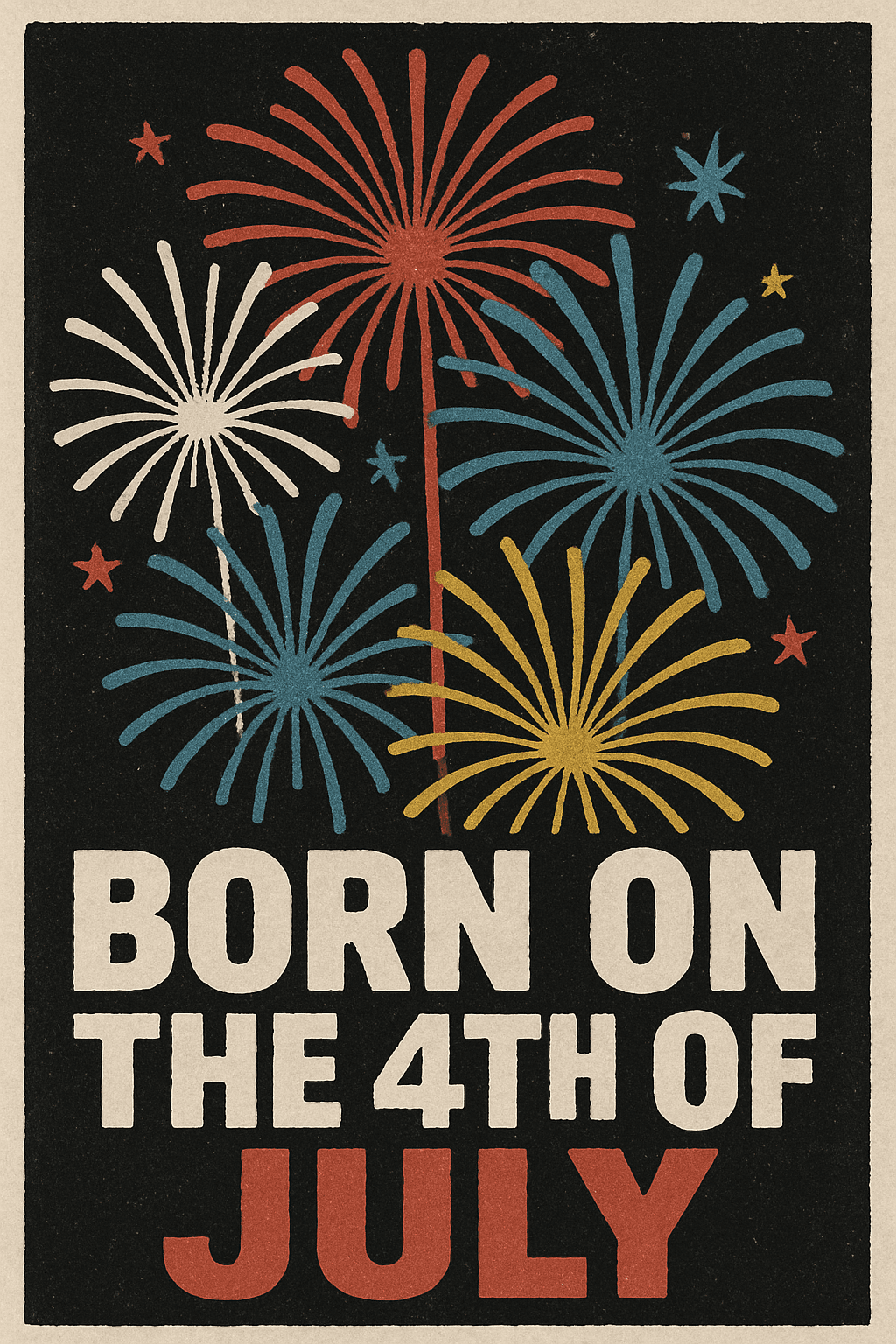 Fireworks Celebration: Born on the 4th of July