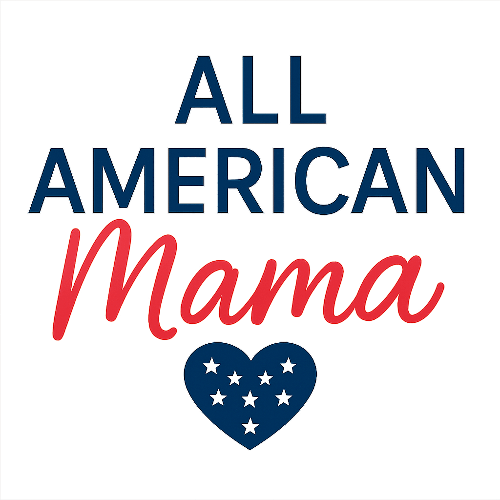 All American Mama Vibes