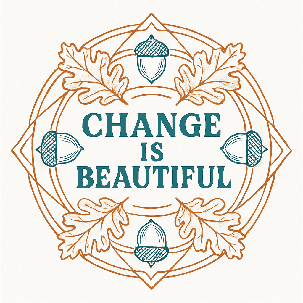 Change Is Beautiful Autumn Emblem